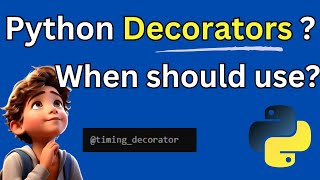 Python decorators  Simple explanation  When should you use Decorators [upl. by Enenaej]