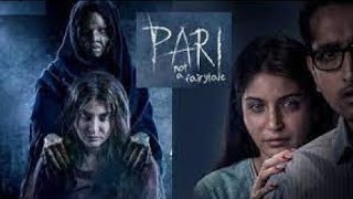 Pari Full Movie  2018 Hindi Horror Movie  Anushka Sharma Parambrata Chatterjee [upl. by Mazonson429]