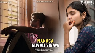 Manasa Nuvvu Vinava  cover song  Cinephile Pictures  4K  telugu cover song [upl. by Radburn]