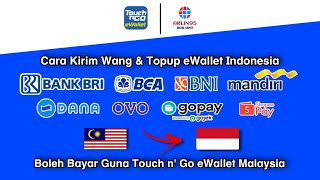 Cara Kirim Uang ke Bank amp eWallet Indonesia mengunakan Touch n Go eWallet Malaysia  2024 [upl. by Bertilla]