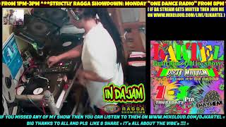 STRICTLY RAGGA SHOWDOWN PRESENTS IN DA JAM SHOW WITH DEEJAY KARTEL DUBPLATE TEST RUN [upl. by Enneiviv]