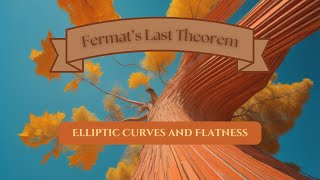 Fermats Last Theorem Elliptic Curves and the Need for Flatness 132 180 [upl. by Airdnas]