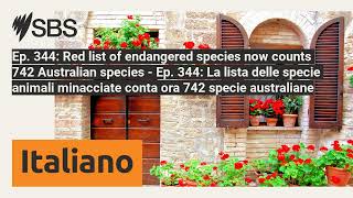 Ep 344 Red list of endangered species now counts 742 Australian species  Ep 344 La lista [upl. by Atirres]