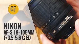 Nikon AFS DX 18105mm f3556 G ED VR lens review with samples [upl. by Baugh]