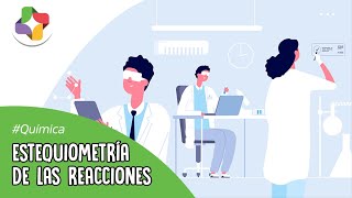 Estequiometría de las reacciones químicas  Educatina [upl. by Essam170]