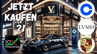 AKTIEN  COINBASE  LVMH  PORSCHE 🤑Jetzt kaufen  Analyse Prognose  Euro Luxus Bitcoin Krypto [upl. by Koetke394]