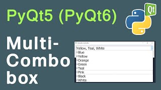 Create A MultiComboBox In PyQt5 PyQt6 [upl. by Gentille]