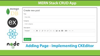 Creating a MERN stack CRUD app  Part 09  Adding Page  3  Implementing CKEditor [upl. by Absa]