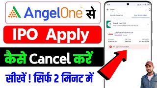 Angel One me IPO application cancel karna sikhe How to cancel ipo application in Angel One [upl. by Orodisi]