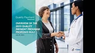 2023 Quality Payment Program Proposed Rule Overview [upl. by Necyrb]