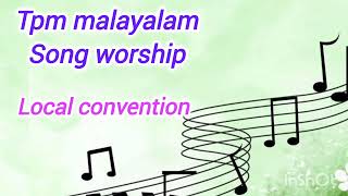 Tpm malayalam song hymn no191 worship tpm 191 [upl. by Vasili]