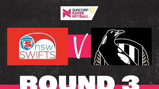 Swifts v Magpies  SSN 2022 Round 3  Full Match  Suncorp Super Netball [upl. by Clarinda]