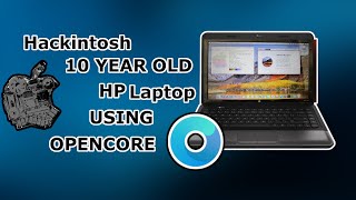 Hackintosh 10 Year old HP Laptop hp dv6 3127dx  HighSierra [upl. by Airdnoed]