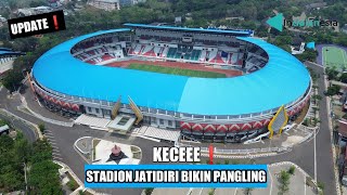 UPDATE❗WAJAH TERBARU STADION JATIDIRI SEMARANG BIKIN PANGLING  MODERN DENGAN BUDAYA JAWA  KECE [upl. by Nekal765]