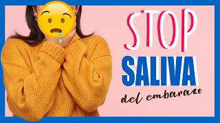 ⛔ COMBATIR el EXCESO de SALIVA en el EMBARAZO 💦 SALIVACION EXCESIVA y EXAGERADA Embarazo [upl. by Weiner]