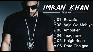 IMRAN KHAN TOP SONG COLLECTION  Audio Jukebox Till 2023  Imran Khan [upl. by Nael]