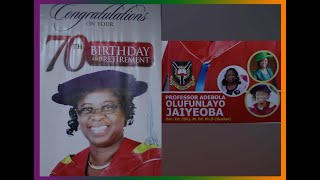 70TH BIRTHDAY AND RETIREMENT OF PROF ADEBOLA O JAIYEOBABsc Edife M Ed phD ibadan [upl. by Eul]