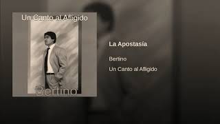 La Apostasía Bertino Aquino [upl. by Viviana]