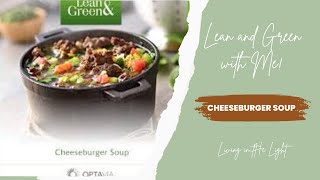 Lean amp Green with Me Cheeseburger Soup  Optavia weight loss recipe [upl. by Aika356]