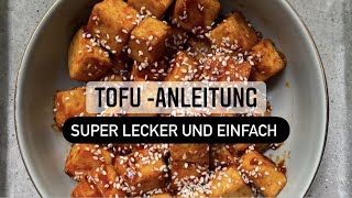 Tofu richtig zubereiten mit Anleitung Rezept super leckerFeinschmeckerin [upl. by Kirkpatrick]