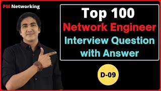 D9  Network Engineer Interview Questions and Answers  Top 100 Networking Questions for Interview [upl. by Llevram587]