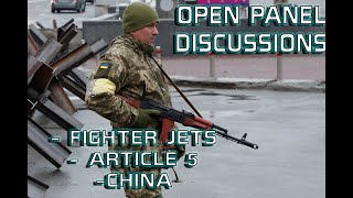 Situation Room  Open Panel Discussions 3  Fighter Jets Article 5 China Ukraine [upl. by Haidebez]