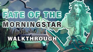 FATE OF THE MORNINGSTAR Tall Tale COMPLETE Walkthrough  All Commendations ► Sea of Thieves [upl. by Naamana793]