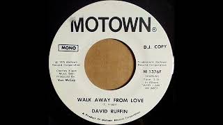 David Ruffin  Walk Away From Love Lary Sanders Extended Edit  soulmusic silkysoul [upl. by Ayatahs219]