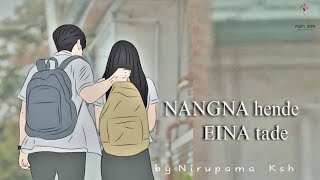 NANGNA HENDE EINA TADE  FULL EPISODE  Ep02 of 04 NIRUPAMA KSH  MONA [upl. by Nelac]