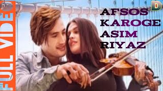 Afsos Karoge Full HD video Song Asim Riaj Himanshi Khurana Stebin Been Latest Hindi Song [upl. by Gloria]