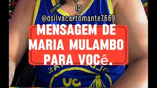 Mensagem de Maria Mulambo para você [upl. by Wiskind122]