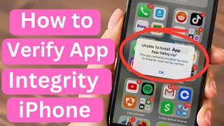 Fix quotApp Integrity Could Not Be Verifiedquot iPhone EASY [upl. by Erdnassak350]