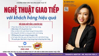 Nghệ Thuật Giao Tiếp Với Khách Hàng Hiệu Quả  Nguyen Yen Ly [upl. by Eissirhc]