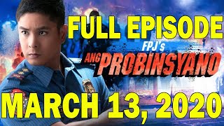 ANG PROBINSYANO FULL EPISODE MARCH 13 2020 [upl. by Clemen]