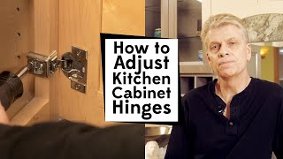 How To Adjust Kitchen Cabinet Hinges [upl. by Yrdua]