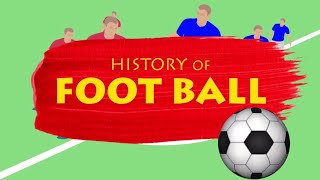 The History of Football [upl. by Tager]