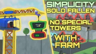 SOLO SIMPLICITY Fallen NO SPECIAL TOWERS with Farm  Tower Defense Simulator  Roblox [upl. by Marceau]