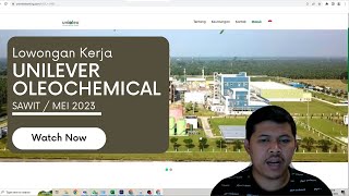 Lowongan Kerja Sawit Unilever Oleochemical Indonesia Management Trainee  Mei 2023 [upl. by Kcinnay947]