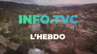 InfoTVC HEBDO  Édition du 25 octobre 2024 [upl. by Airad]