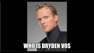 Who is Dryden Vos [upl. by Renate]