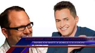 Enciende Una Luz  Jorge Celedon y Marcos Witt [upl. by Anawad]