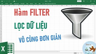 Lọc dữ liệu vô cùng đơn giản với hàm Filter trong Excel [upl. by Ettenrahs275]