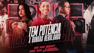 Sente a Potência  99 No Beat MC Vix Elegant no Paredão [upl. by Esac]