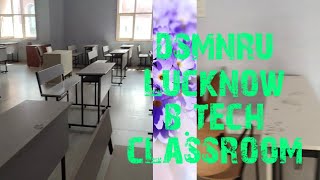 Dsmnru Lucknow btech classroom [upl. by Bertelli]