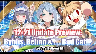 Epic Seven 1221 Update Preview Byblis Buffs Belian Skin amp    BAD CAT [upl. by Ahsoem]