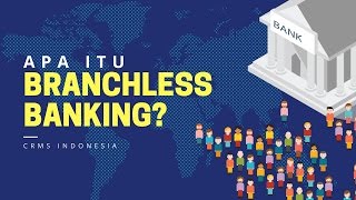 Branchless Banking Apakah Itu [upl. by Hiller681]