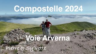 Compostelle 2024 Voie Gebennensis et Arverna  Pierre et Sylvette  le Film 2 [upl. by Cantu]