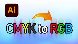 Adobe Illustrator 2022  CMYK to RGB  Color Mode Change  Tech Trophy [upl. by Townsend270]