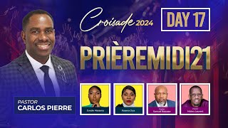 Day 17  Croisade 8ème Anniversaire Priere Midi 2024  Pasteur Carlos  2800 W Prospect Rd [upl. by Xanthus291]