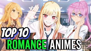 Top 10 Romance Anime Of All Time  Best Romance Anime To Watch in 2024 [upl. by Rezzani]